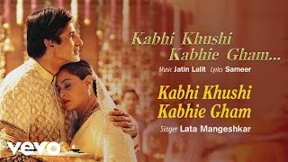 Kabhi Khushi Kabhie Gham Best Title Track - Shah Rukh Khan|Kajol|Lata Mangeshkar
