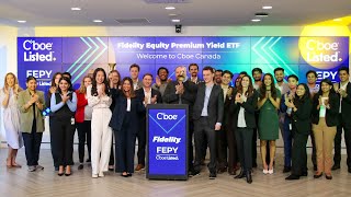 Fidelity Investments Canada Returns to Cboe Canada For Launch of New Equity Premium Yield ETF