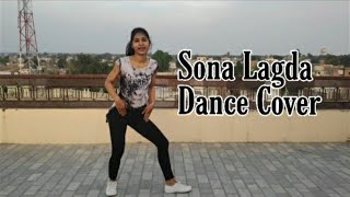 Sona Lagda song dance | Sona lagda Dance video | Sukriti & Prakriti | Sukh E | Monika Tater
