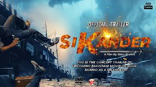 Sikander Official Trailer 2022 | Shan Shahid | New Pakistani movie trailer | New Pakistani movie