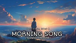 Morning song // mind fresh song // lofi mashup // lofi song // new song // mind relax song #lofi 🌸🕊️