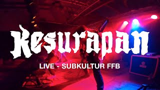 Kesurapan - Live at Subkultur FFB (Full Set)