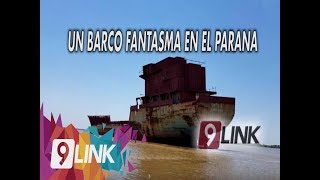 C9 - Un Barco Fantasma en el Parana