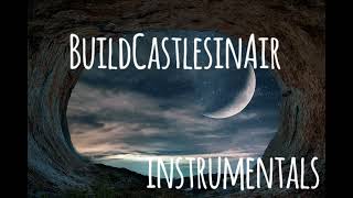 BuildCastlesInAir - Que Significa Amar (Instrumental)