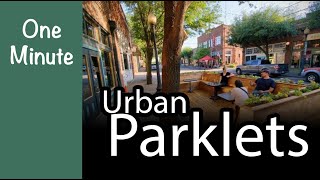 Episode 2 | Parklets | One Minute Green Architecture