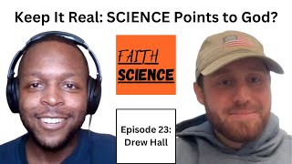 God Isn't Afraid of Your Questions? | Ep. 23: Drew Hall