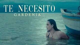 GARDENIA - TE NECESITO (video oficial) TINKU 2025