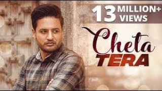 SAJJAN ADEEB - Cheta Tera ( Full Song ) || New Punjabi Songs 2018 || JAAT RECORDS ||