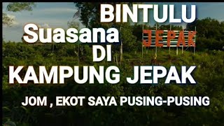 Kampung Jepak , Kampung paling besar Di Bintulu & ratanya penduduk Melanau Baie #Bintulu #UlonBaie