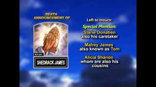 Shedrack James ~ Long Obituary