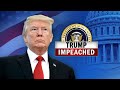 Pres. Donald Trump becomes third president to be impeached in US history