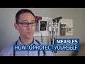 Measles: How To Protect Yourself