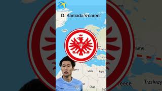 Daichi Kamada's career🇯🇵