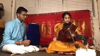 Violin: Samapriya DandibhotlaMridangam: Somanath Dandibhotla (VA)