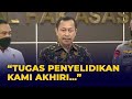 [FULL] Konpers Komnas HAM dan Polri Terkait Rekomendasi Kasus Pembunuhan Brigadir Yosua