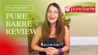 Fit After Forty: Pure Barre Review!