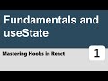 Mastering Hooks in React #1 - Fundamentals and useState