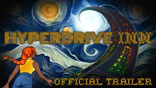 Hyperdrive Inn [OFFICIAL TRAILER]