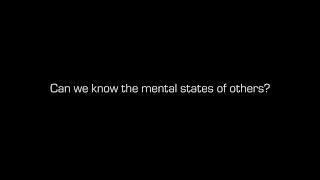 Can we know the mental states of others? - Prof. Godehard Bruentrup - Munich School of Philosophy