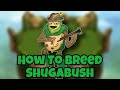 How To Breed Shugabush In My Singing Monsters!