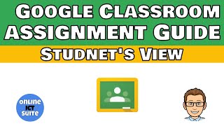 Google Classroom using the assignment (Student's View)