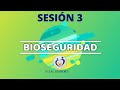 SESIÓN 3 - CURSO BIOSEGURIDAD