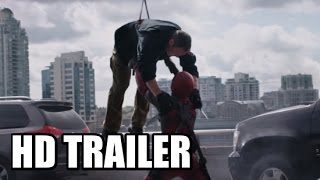 Deadpool Official Red Band Trailer #2 2016   Ryan Reynolds & Ed Skrein Movie HD