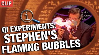 Stephen's Flaming Bubbles | QI