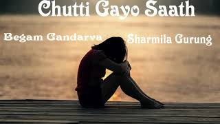 Begam Gandarva and Sharmila Gurung - Chuti Gayo Sath | Full Lok Dohori