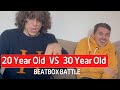 20 Year Old VS 30 Year Old | Beatbox Battle