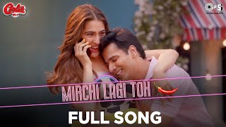 Mirchi Lagi Toh - Full Song - Coolie No.1 | Varun D, Sara Ali K | Alka Y, Kumar S | Lijo, Dj Chetas