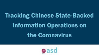 Tracking Chinese State-Backed Information Operations on the Coronavirus