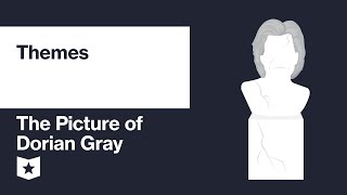 The Picture of Dorian Gray by Oscar Wilde | Themes