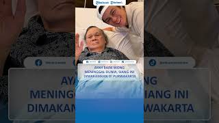 Ayah Baim Wong Meninggal Dunia, Siang Ini Dimakamkan di Purwakarta