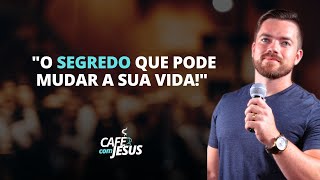 Descubra o Segredo Que Pode Mudar a Sua Vida Hoje! | CAFÉ COM JESUS | Pr. Ronaldo Carioni