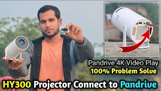 Pendrive Se 4k Video Play With Sound HY300 Projector | 100% Fix