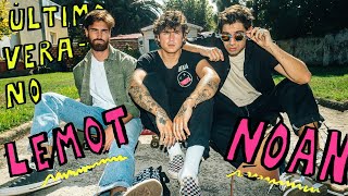 Lemot & Noan – Último Verano (clip Oficial)