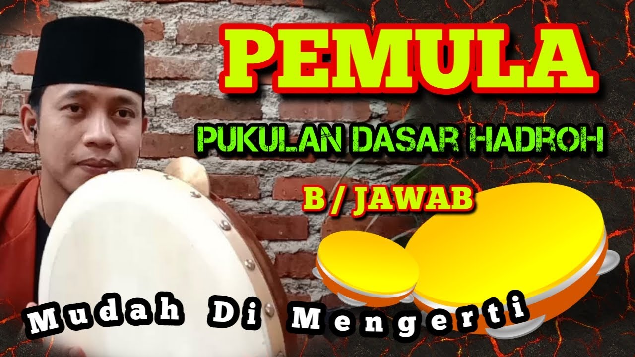 Tutorial Dasar Pukulan Hadroh B/Jawab || BELAJAR HADROH UNTUK PEMULA # ...