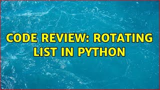 Code Review: Rotating list in python