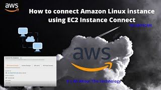 AWS - How to connect Amazon Linux instance using EC2 Instance Connect | Step-by-Step Guide