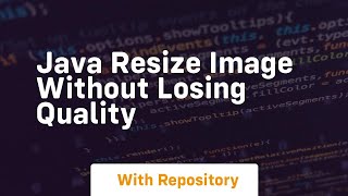 java resize image without losing quality