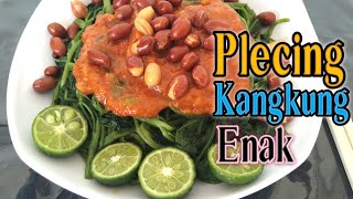 CARA MEMBUAT PLECING KANGKUNG || dijamin mudah dan pasti enak banget