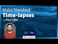 How to Edit and Shoot Time-lapses in Lightroom with Paco Siller