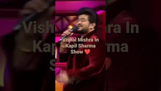 Soniye Je Tere Naal Song By Vishal Mishra ❤ #vishalmishra #kapilsharmashow #shorts #youtube #song