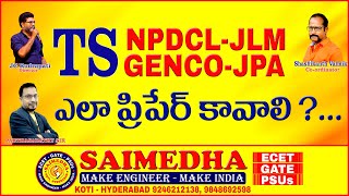 TS NPDCL JLM  -|| TS GENCO JPA  II BIG ANNOUNCEMENT || SAIMEDHA KOTI -|| 9246212138