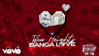 JDon Heights - Banga Love (Official Audio)