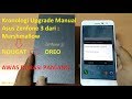 Kronologi Upgrade Manual Asus Zenfone 3 !!! Dari Unboxing MARSHMALLOW - NOUGAT - OREO