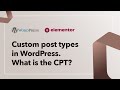 Custom post types in WordPress. How to create Elementor templates for custom post types