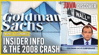 Goldman Sachs: Profiting From The 2008 Financial Crash? | Insider Trading Bank Scandal Documentary