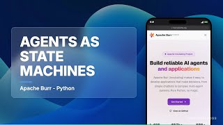 Apache Burr: Build Reliable AI Agents as State Machines (Python)